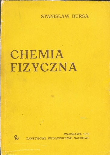 Zdjęcie oferty: Chemia fizyczna, Stanisław Bursa