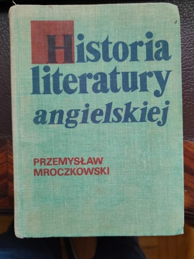 Zdjęcie oferty: Historia literatury angielskiej P. Mroczkowski