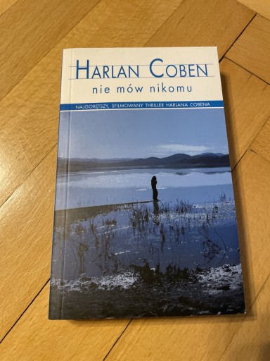 Zdjęcie oferty: Harlan Coben - Nie mów nikomu <nowa>