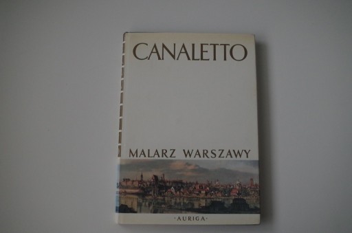 Zdjęcie oferty: CANALETTO MALARZ Z WARSZAWY