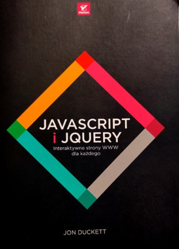 Zdjęcie oferty: JavaScript i jQuery - Jon Duckett