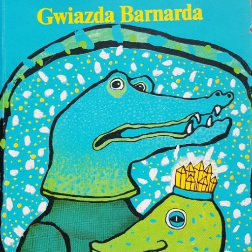 Zdjęcie oferty: Gwiazda Barnarda- Edmund Niziurski