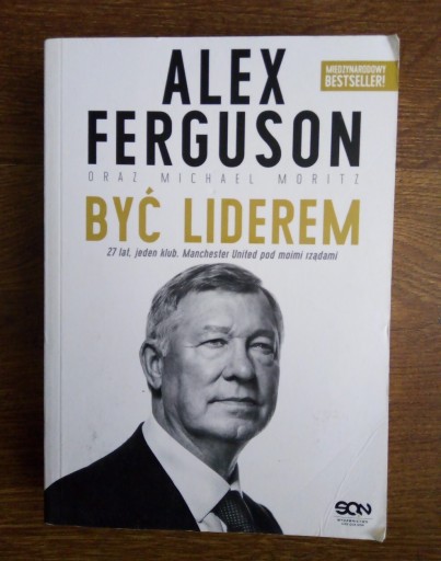 Zdjęcie oferty: Alex Ferguson. Być liderem.27 lat w Manchesterze