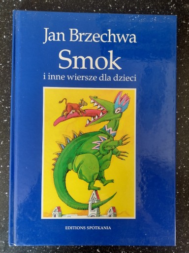 Zdjęcie oferty: Smok i inne wiersze dla dzieci. Jan Brzechwa