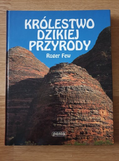 Zdjęcie oferty: "Królestwo dzikiej przyrody" R. Few