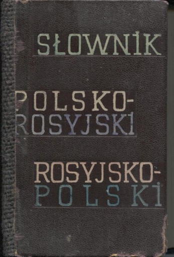 Zdjęcie oferty: SŁOWNIK ROSYJSKO-POLSKI I POLSKO-ROSYJSKI