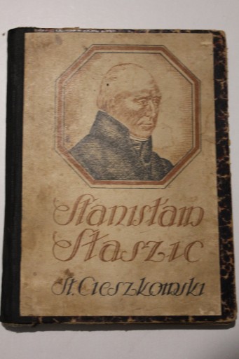 Zdjęcie oferty: Stanisław Cieszkowski "Stanisław Staszic"