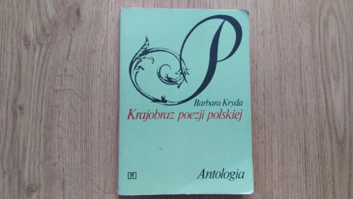 Zdjęcie oferty: Krajobraz poezji polskiej Antologia Barbara Kryda