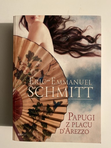 Zdjęcie oferty: Eric Emmanuel Schmitt - Papugi z placu d’Arezzo