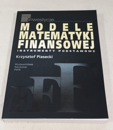 Zdjęcie oferty: MODELE MATEMATYKI FINANSOWEJ. Piasecki