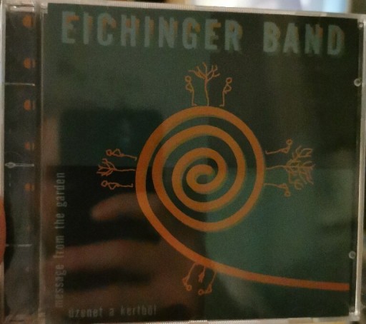 Zdjęcie oferty: Eichinger Band–Üzenet A Kertbl  Message From The