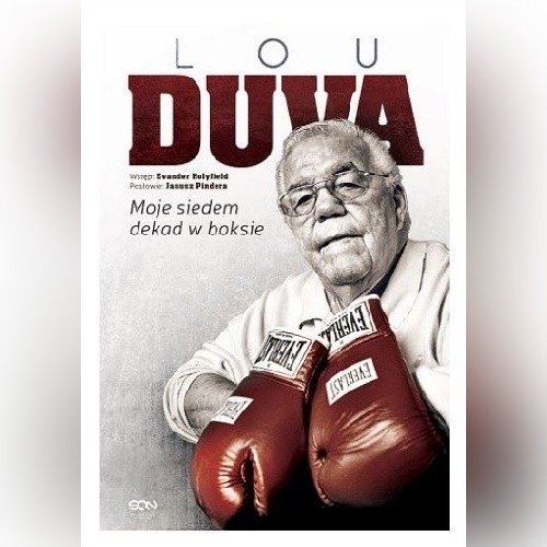 Zdjęcie oferty: Lou Duva. Moje siedem dekad w boksie