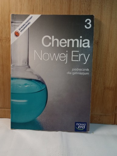 Zdjęcie oferty: Chemia Nowej Ery. Klasa 3. Podręcznik