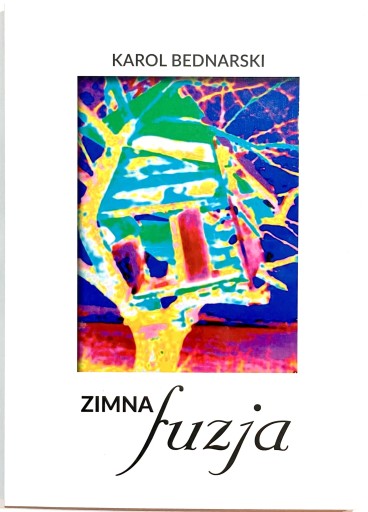 Zdjęcie oferty: Zimna Fuzja - ilustrowany tomik poezji