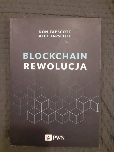 Zdjęcie oferty: Blockchain Rewolucja. Don Tapscott, Alex Tapscott