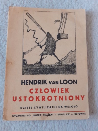 Zdjęcie oferty: Człowiek ustokrotniony; Hendrik van Loon