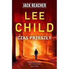 Zdjęcie oferty: Lee Child Czas przeszły