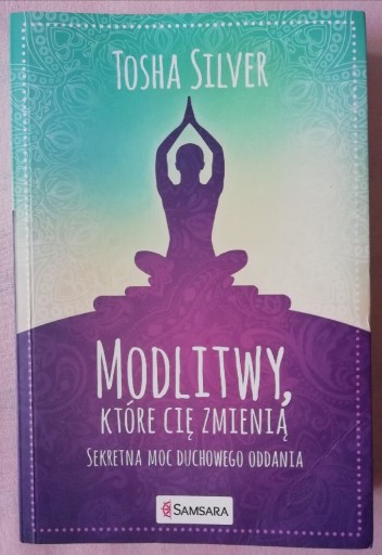 Zdjęcie oferty: +2 GRATIS MODLITWY, KTÓRE CIĘ ZMIENIĄ Tosha Silver