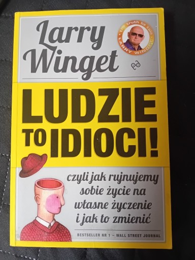 Zdjęcie oferty: Ludzie to idioci. Larry Winget.