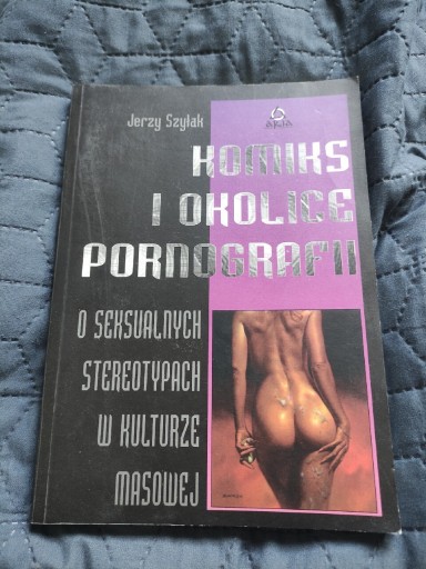 Zdjęcie oferty: Komiks I Okolice Pornografii o seksualnych..Szyłak
