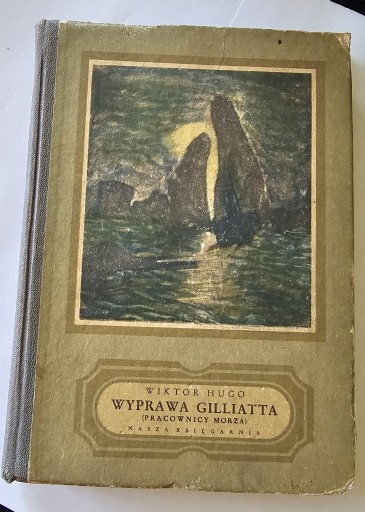 Zdjęcie oferty: Wiktor Hugo - Wyprawa Gilliatta (wyd. z 1953 roku)