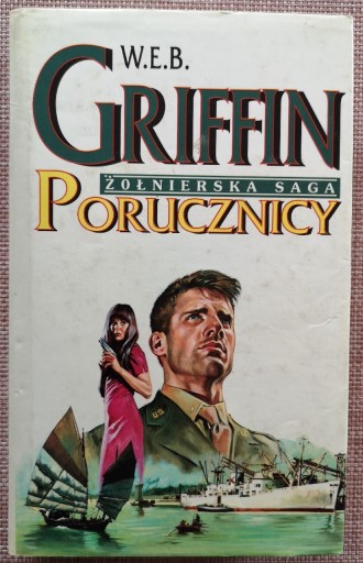 Zdjęcie oferty: W. E. B. GRIFFIN - PORUCZNICY, książka