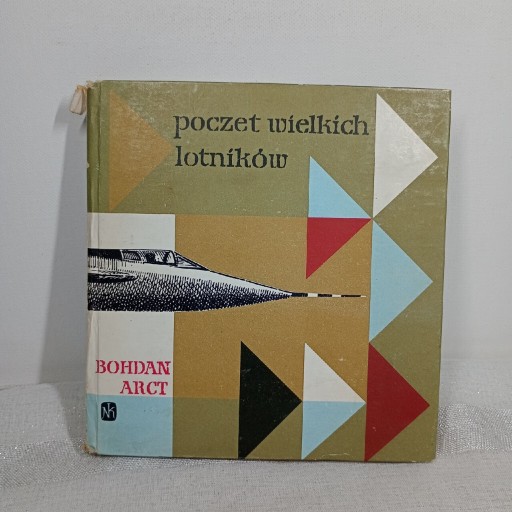 Zdjęcie oferty: Poczet wielkich lotników. B. Arct