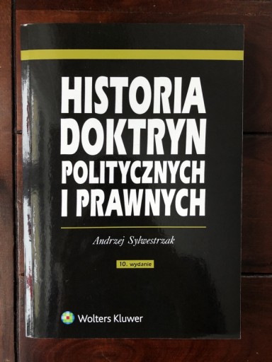 Zdjęcie oferty: A. Sylwestrzak Historia doktryn polit. i prawnych