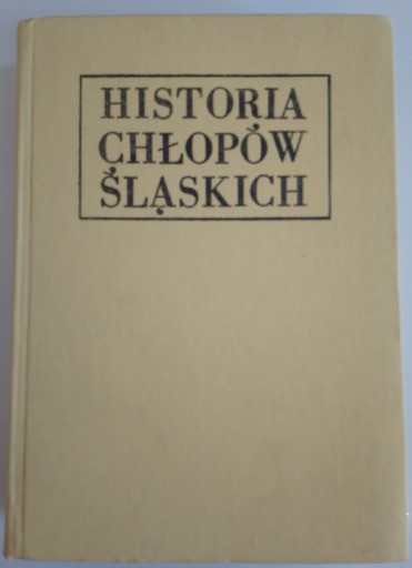 Zdjęcie oferty: Historia chłopów śląskich