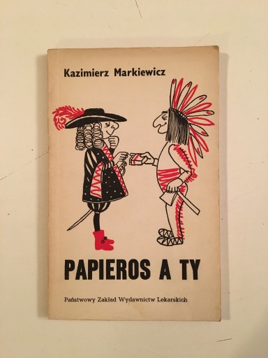 Zdjęcie oferty: KAZIMIERZ MARKIEWICZ - PAPIEROS A TY