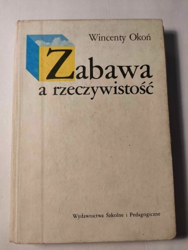 Zdjęcie oferty: Wincenty Okoń "Zabawa a rzeczywistość"