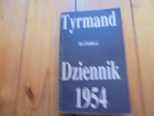 Zdjęcie oferty: Dziennik 1954 Leopold Tyrmand