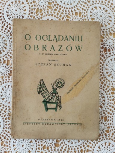 Zdjęcie oferty: Stefan Szuman. O oglądaniu obrazów. .1948