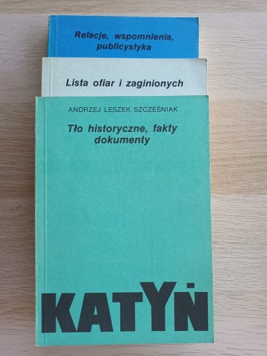 Zdjęcie oferty: Katyń: Tło historyczne, fakty i dokumenty + 2 inne