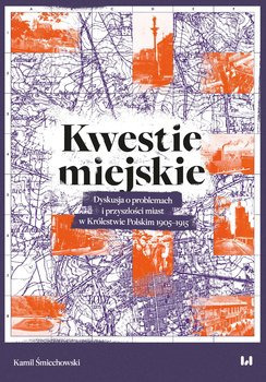 Zdjęcie oferty: Kwestie miejskie - Kamil Śmiechowski