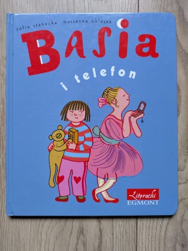 Zdjęcie oferty: Basia i telefon - Zofia Stanecka