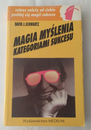 Zdjęcie oferty: MAGIA MYŚLENIA KATEGORIAMI SUKCESU