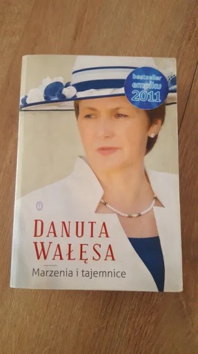 Zdjęcie oferty: Danuta Wałęsa - Marzenia i tajemnice