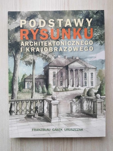 Zdjęcie oferty: Podstawy rysunku architektonicznego i krajobrazowe