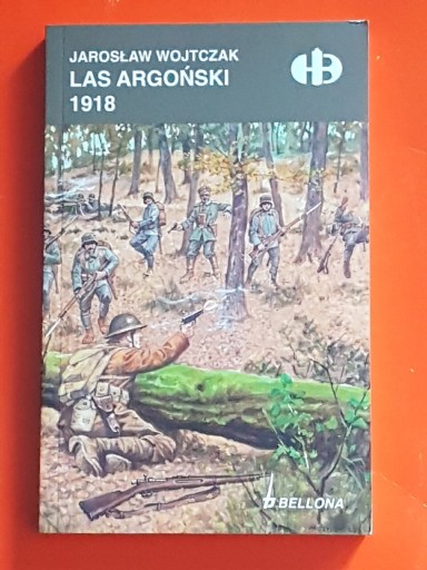 Zdjęcie oferty: LAS ARGOŃSKI 1918 historyczne bitwy HB