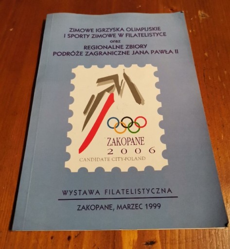 Zdjęcie oferty: Olimpijskie Wystawa Filatelistyczna Zakopane 1999