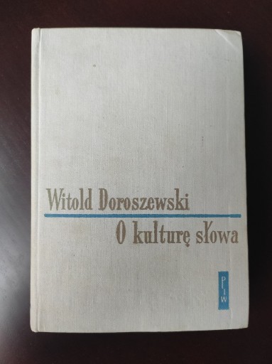 Zdjęcie oferty: Witold Doroszewski O kulturę słowa tom. II