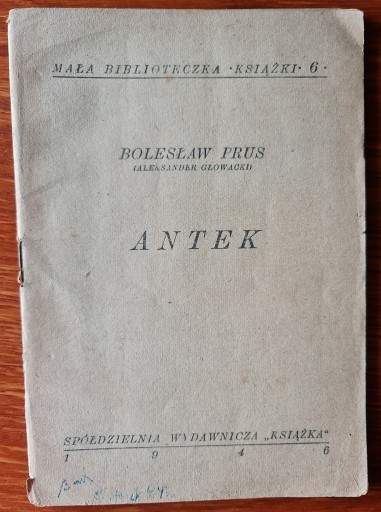 Zdjęcie oferty: Bolesław Prus "Antek" 1946r