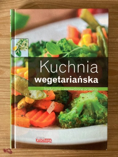 Zdjęcie oferty: KUCHNIA WEGETARIAŃSKA