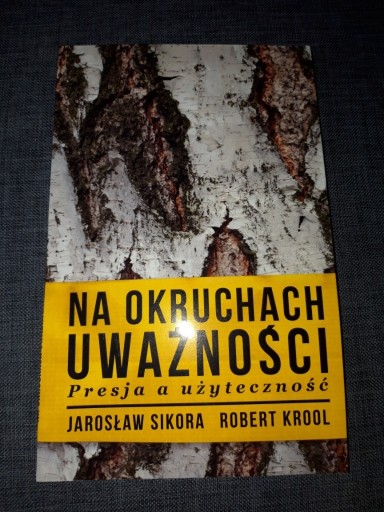 Zdjęcie oferty: NA OKRUCHACH UWAŻNOŚCI - J SIKORA/R KROOL