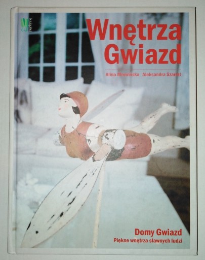 Zdjęcie oferty: Wnętrza Gwiazd Aleksandra Szarłat, Alina Mrowińska