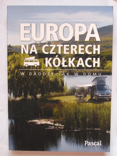 Zdjęcie oferty: EUROPA NA CZTERECH KÓŁKACH, PRACA ZBIOROWA