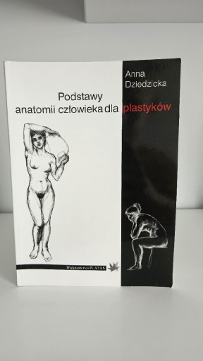 Zdjęcie oferty: Podstawy Anatomii Człowieka Dla Plastyków Anna