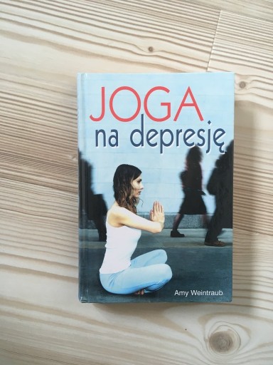 Zdjęcie oferty: Joga na depresję Amy Weintraub