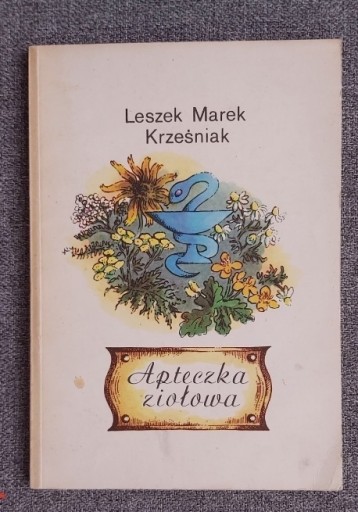 Zdjęcie oferty: Apteczka ziołowa, Leszek Marek Krześniak